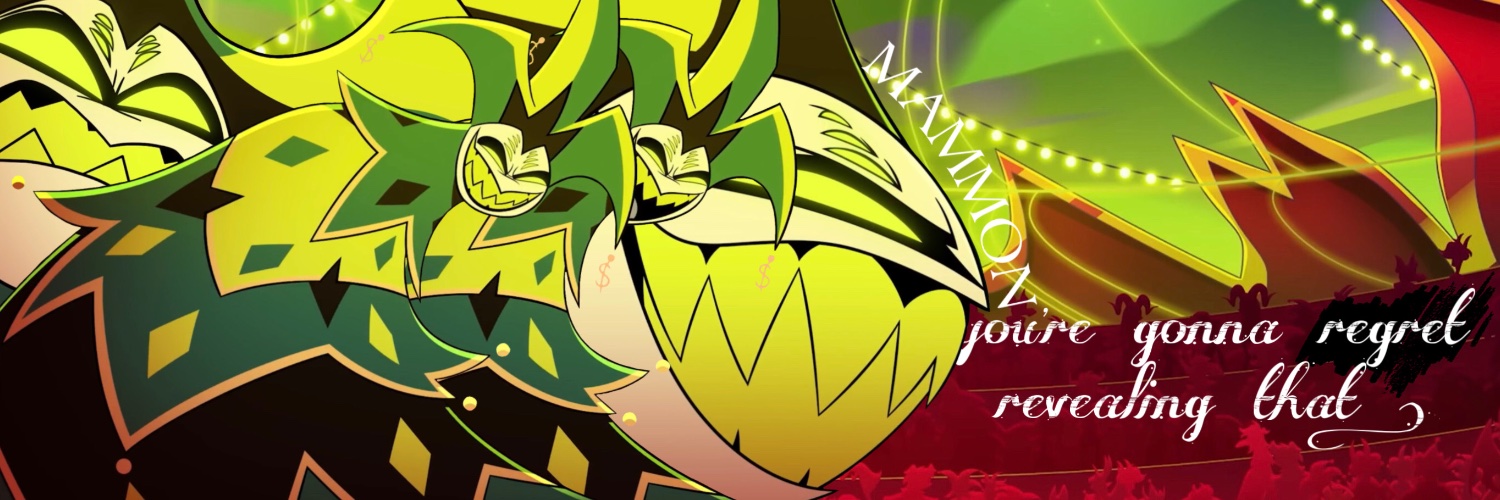‍ ‍ ‍ ‍ M͟A͟M͟M͟O͟N's banner