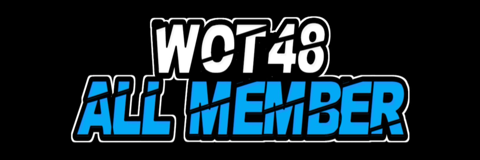 WOT48 All member (@WOT48Allmember) / Posts / X
