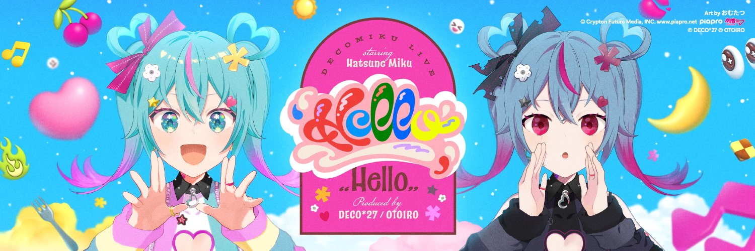 デコミク LIVE starring 初音ミク『Hello』's banner