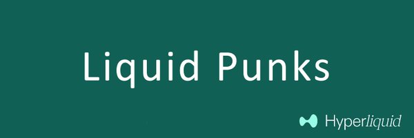 LiquidPunksHL Profile Banner