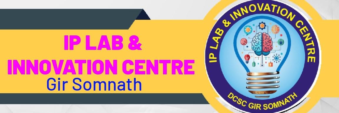 IP LAB & INNOVATION CENTRE DCSC GIR SOMNATH banner