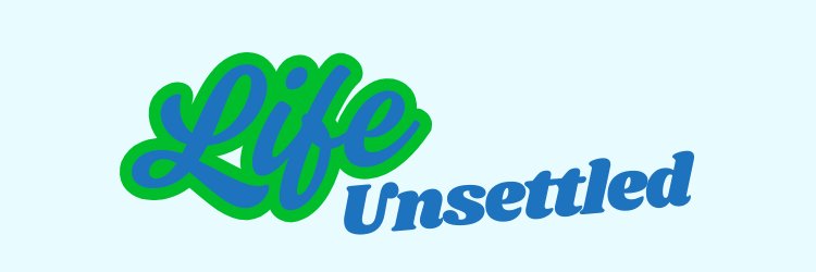 Life Unsettled banner