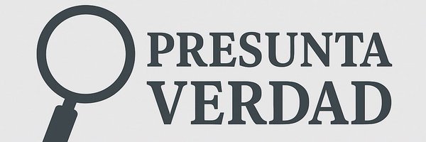 PresuntaVerdad Profile Banner