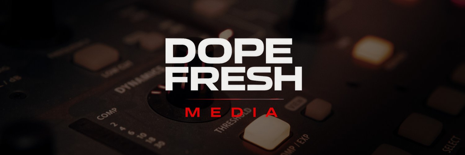 Dope Fresh Media, LLC banner
