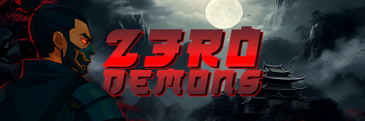 Z3R0 DEMONS 🥷🏽🗡️ banner