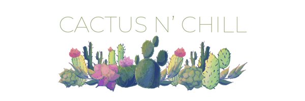 CactusNChill Profile Banner