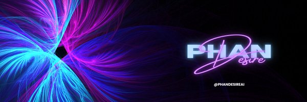 PhanDesireAI Profile Banner