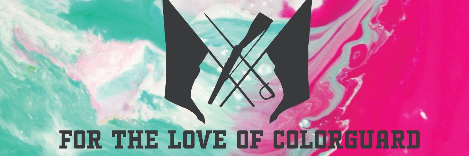 For the Love of Colorguard banner
