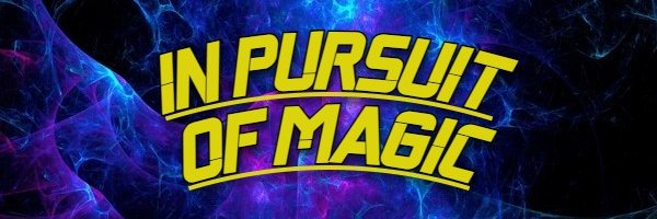 In Pursuit of Magic Podcast banner