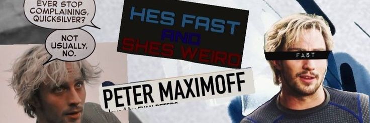 ⚡ Peter Maximoff / Quicksilver's banner