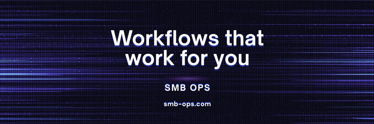 SMB Ops | ⚙️ Workflow Automation banner