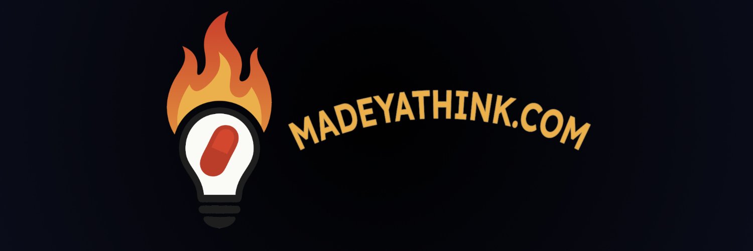 Made Ya Think banner