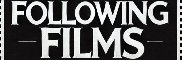 Following Films (No Longer Active on X) banner
