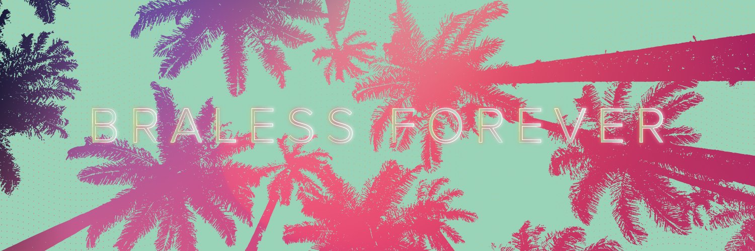 BralessForever banner