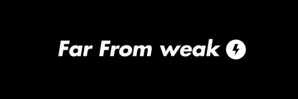 farfrom_weak_ Profile Banner