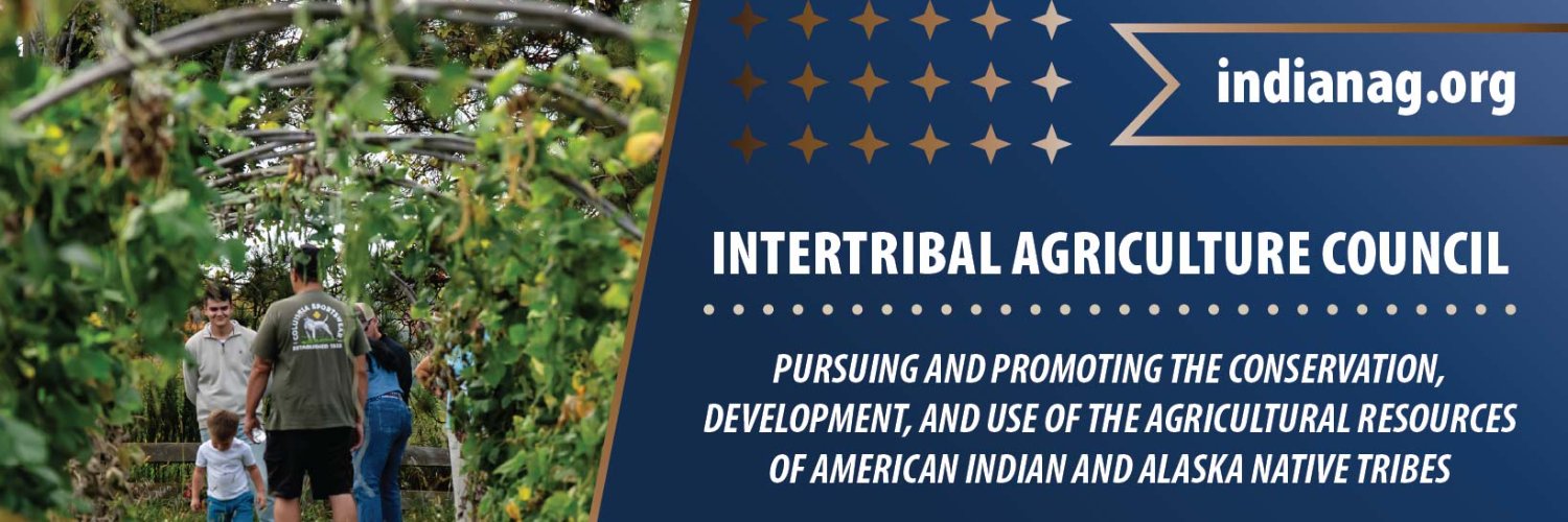 Intertribal Agriculture Council (IAC) banner