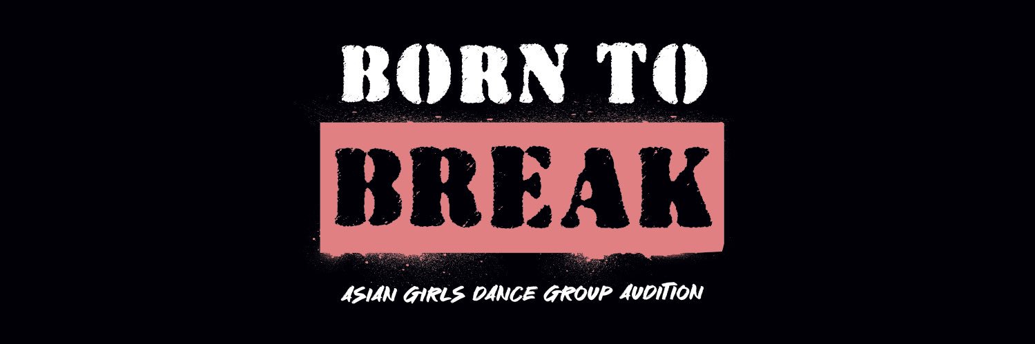 BORN TO BREAK OFFICIAL banner