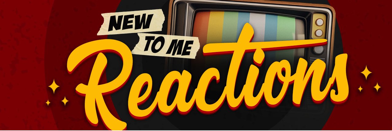 New To Me Reactions banner