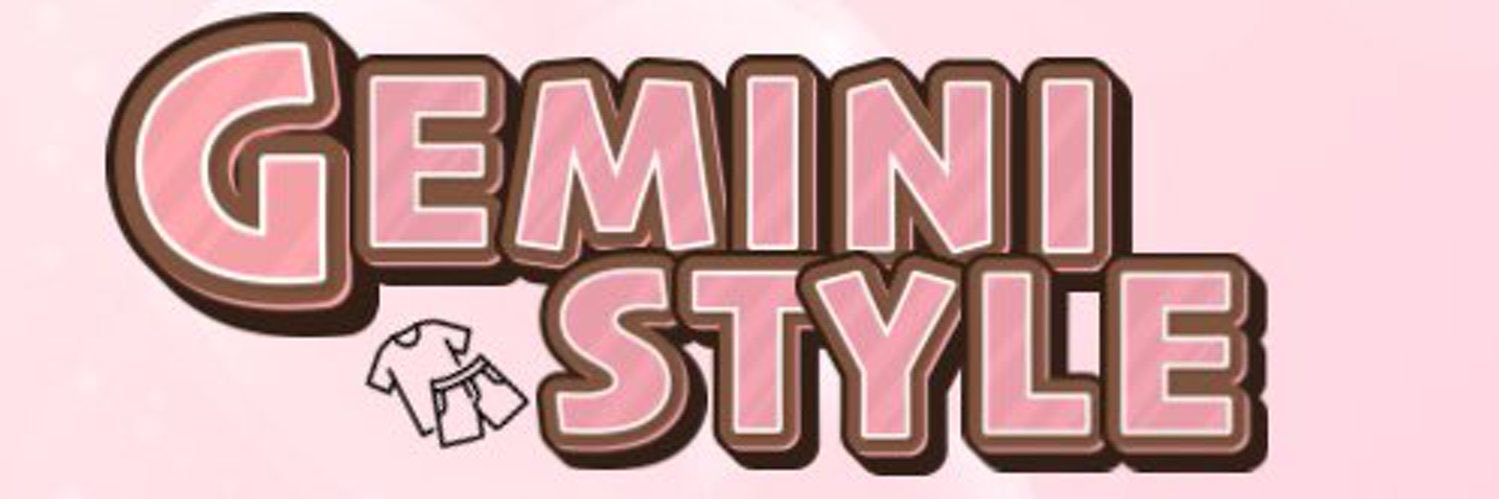 𝐆𝐞𝐦𝐢𝐧𝐢'𝐬 𝐒𝐭𝐲𝐥𝐞 ㅡ ᴺᴱᵂ banner