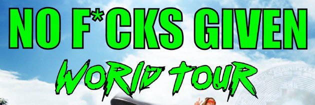 NoFcksGivenTour banner