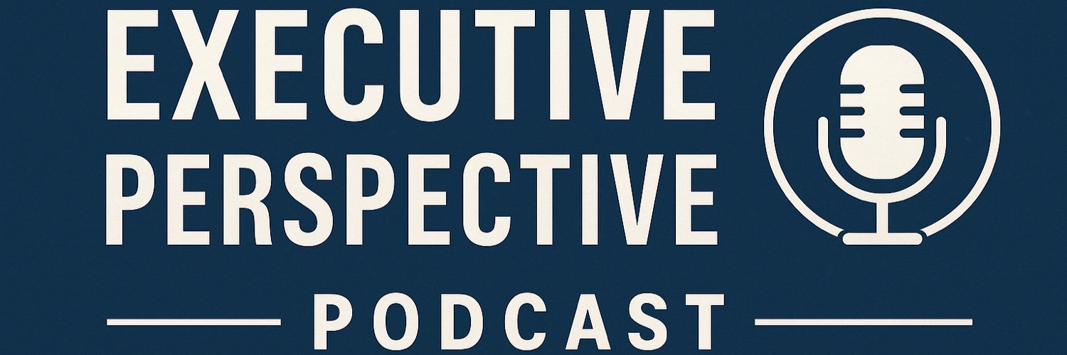 The Executive Perspective Podcast banner