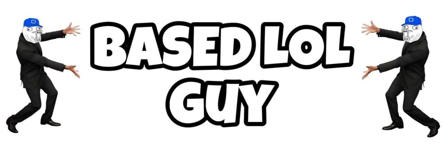 BasedLolguy's profile banner image