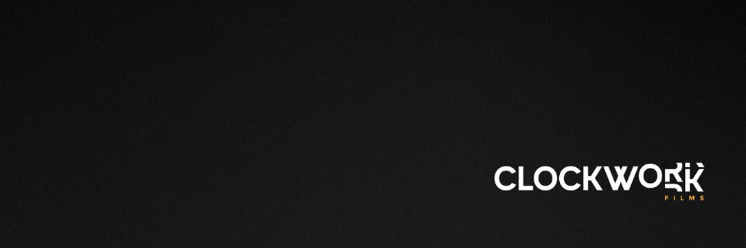 xClockworkFilms's profile banner image