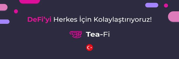 Teafi_Turkce Profile Banner