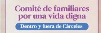 Comité de familiares por una Vida Digna CoFaViD banner