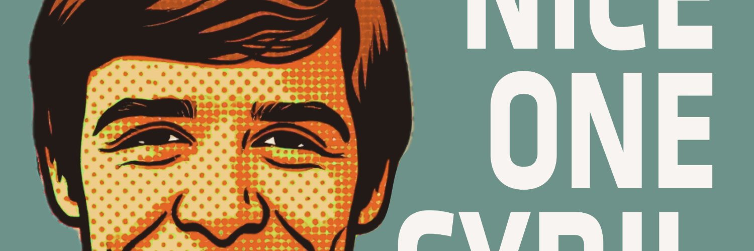 Nice One Cyril Podcast banner