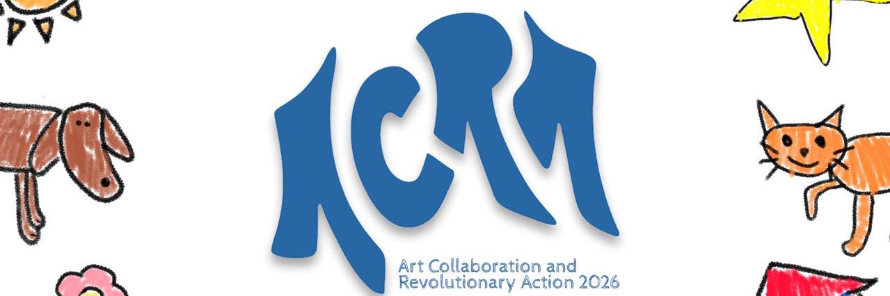 Art Collaboration and Revolutionary Action banner