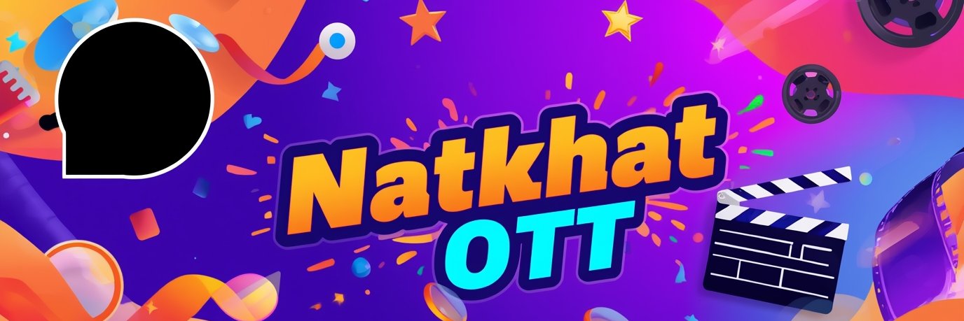 NatkhatOTT's profile banner image