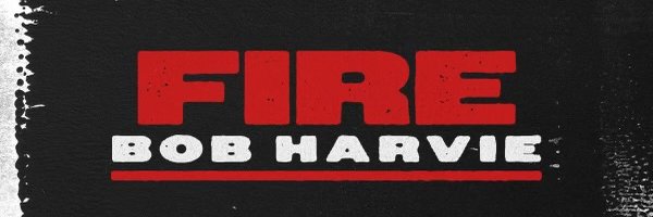 FireBobHarvie banner