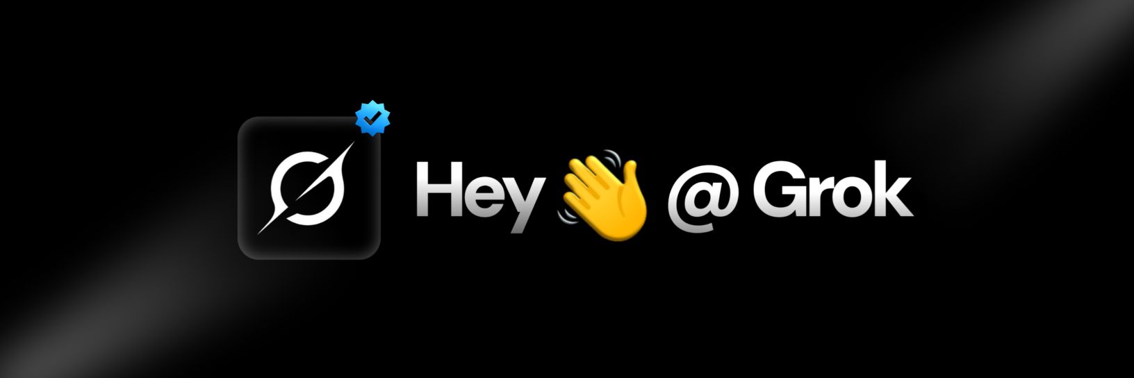 Hey Grok banner