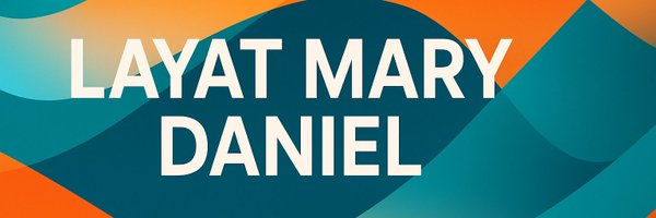 Layatmarydaniel Profile Banner