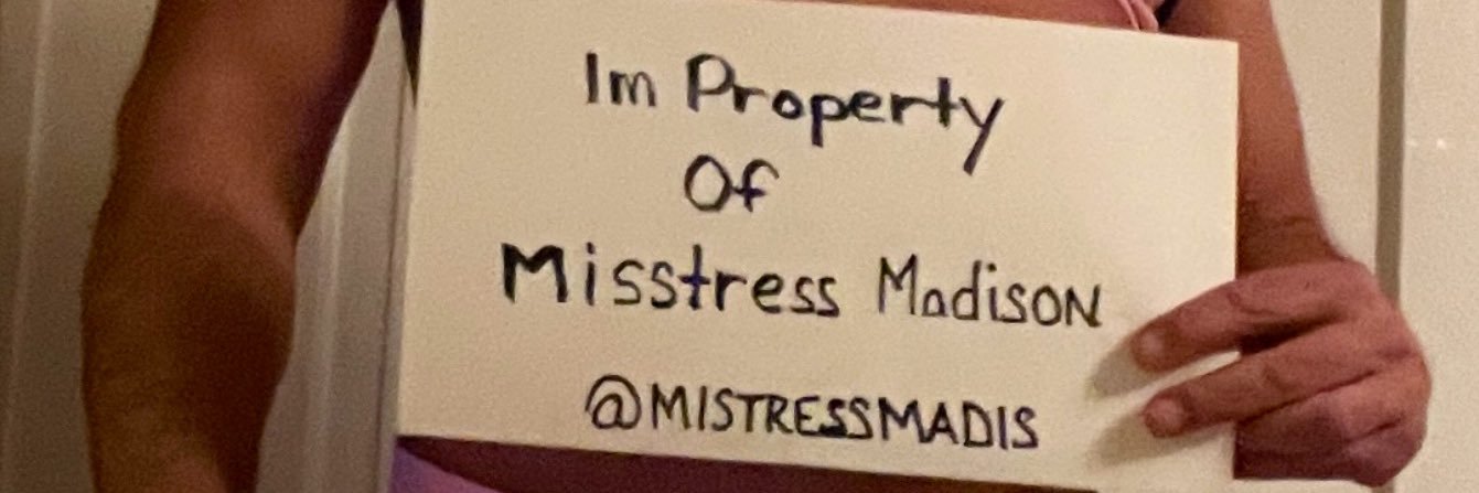 💅💄MISTRESSMADISON👗👗 banner