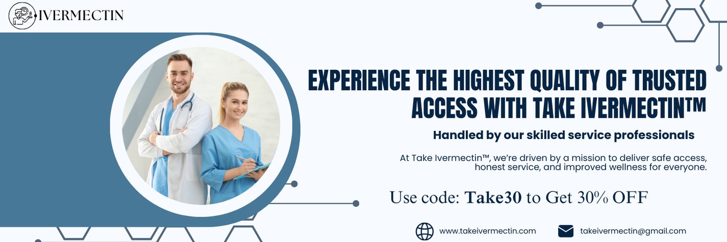 Take Ivermectin™ | Ivermectin | Cancer | Pharmacy banner