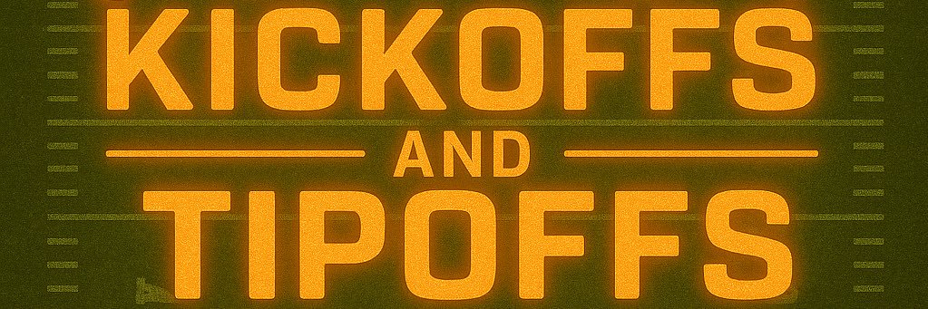 Kickoffs and Tipoffs banner