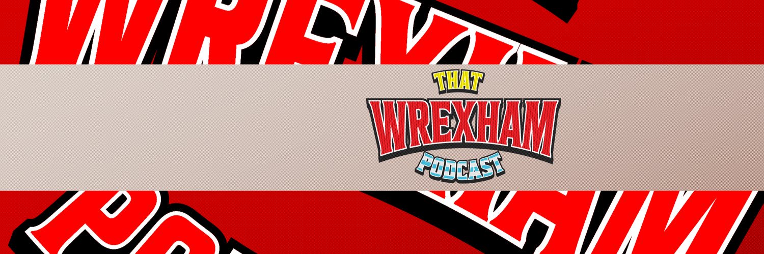 ThatWrexhamPodcast banner