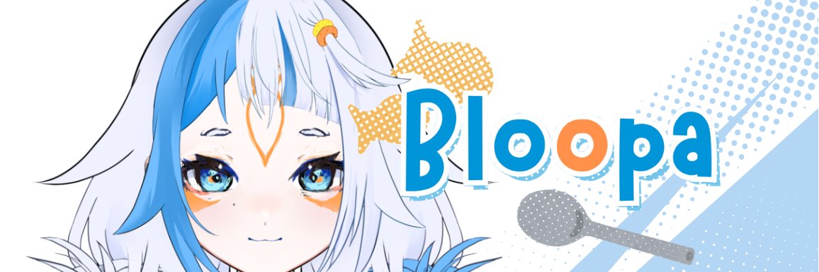 Bloopa || VTUBER banner