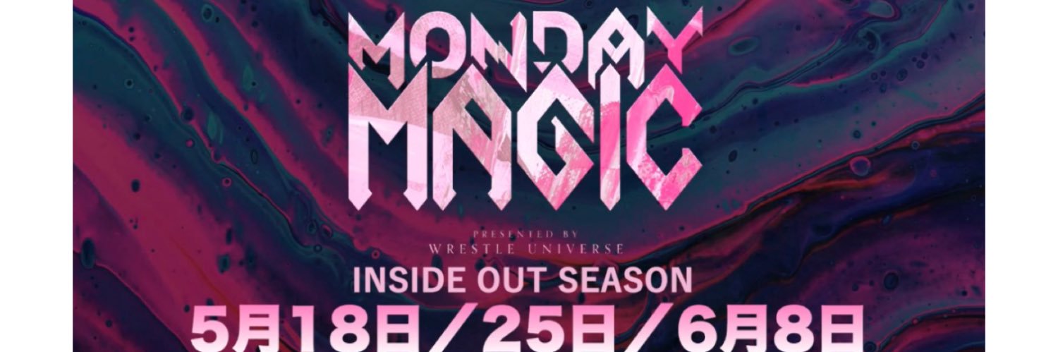 MONDAY MAGIC/UNIVERSE MAGIC banner