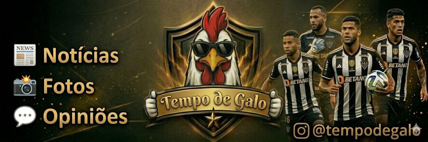 TEMPO DE GALO | RESEVA | ATLETICO MG | FORA BRACKS banner