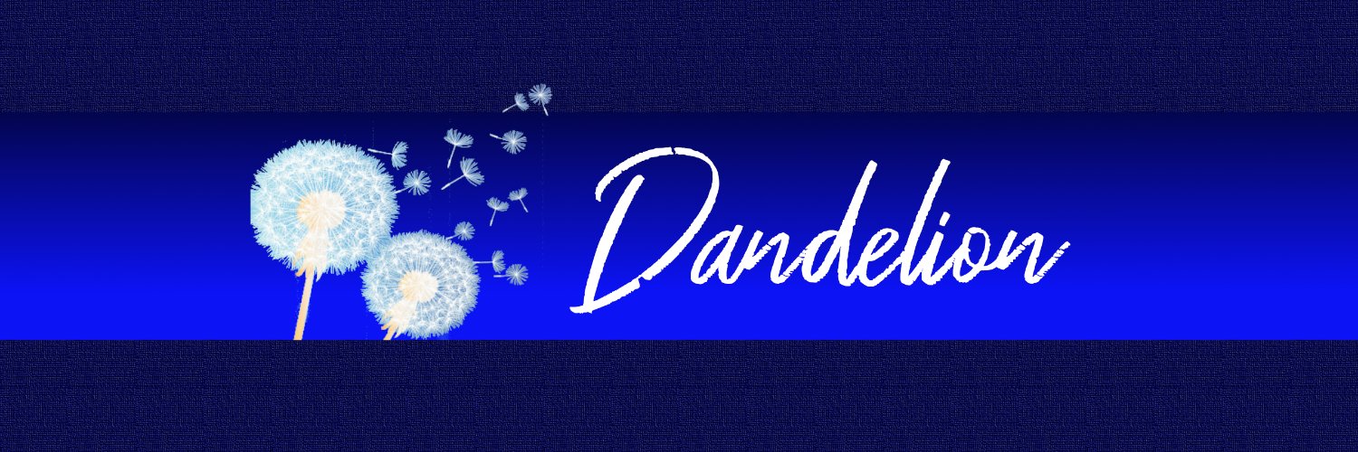 Dandelion🍄 banner