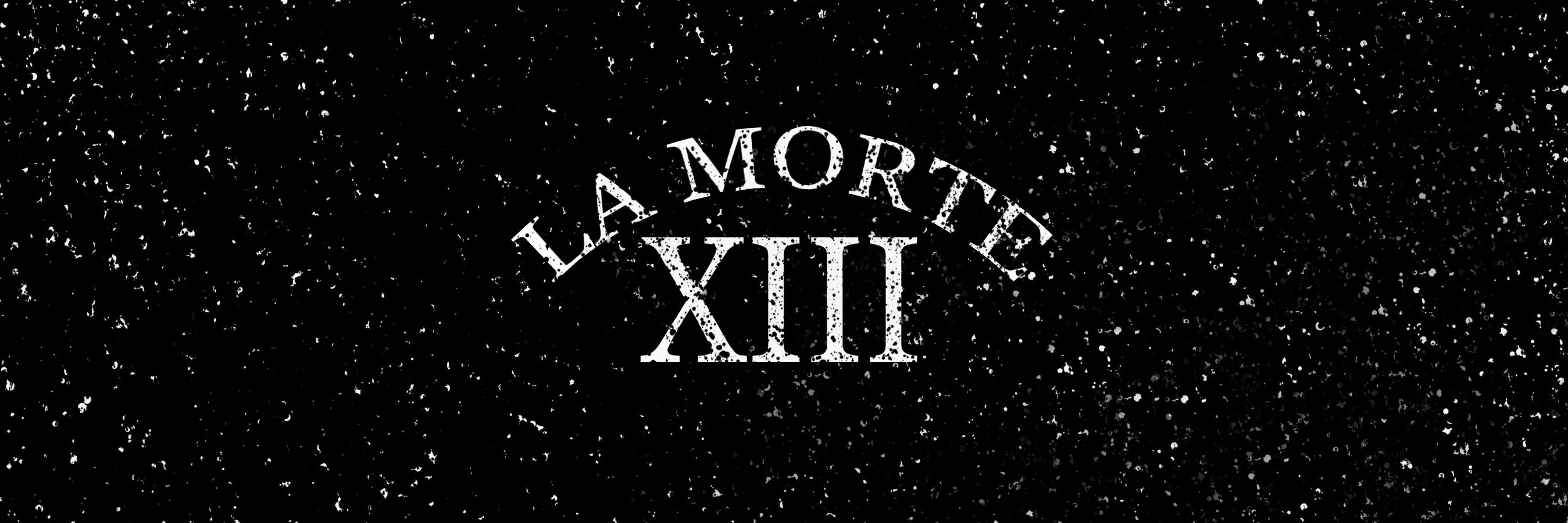 LaMorteXIII's profile banner image