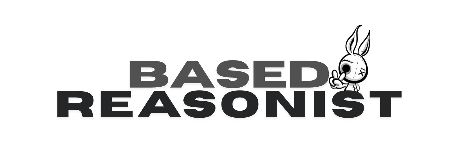 Basedreasonist banner