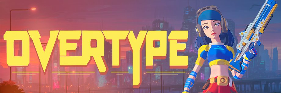 OVERTYPE - Wishlist on Steam banner