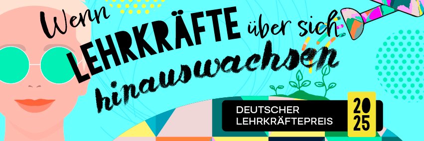 Deutscher Lehrkräftepreis - Unterricht innovativ banner