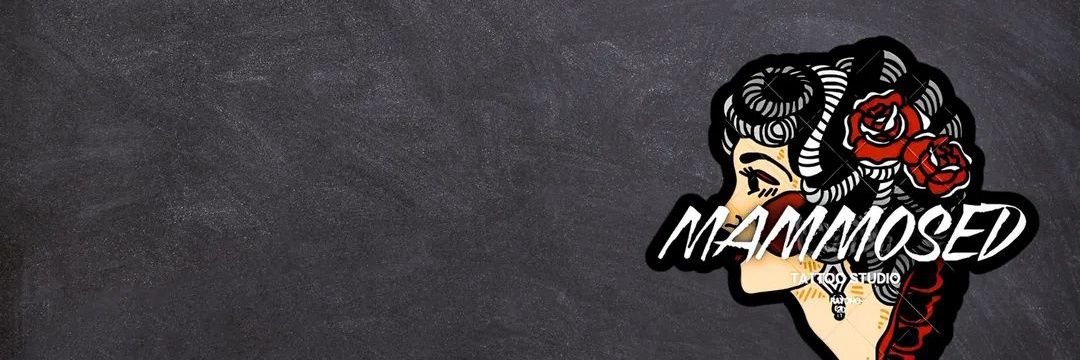 MAMMOSEDTATTOO's profile banner image