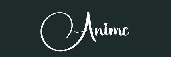 AANIME_VID Profile Banner