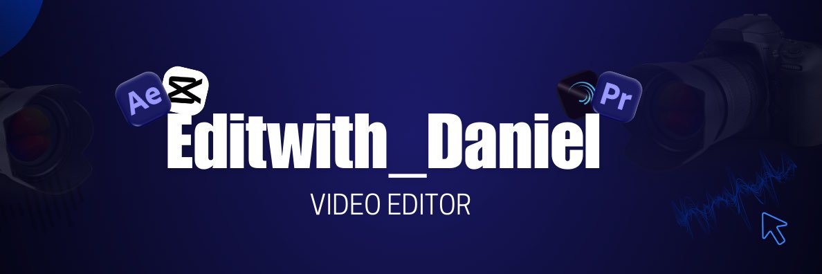 Daniel || Video Editor banner